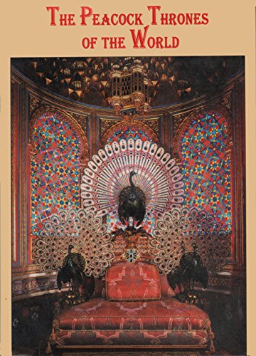 Preisvergleich Produktbild The Peacock Thrones of the World