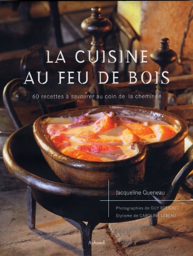 Download La cuisine au feu de bois Download La cuisine au feu de bois