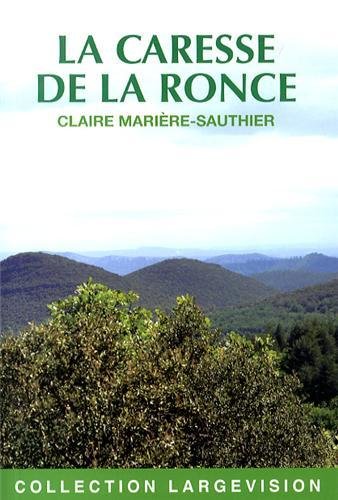 La  caresse de la ronce