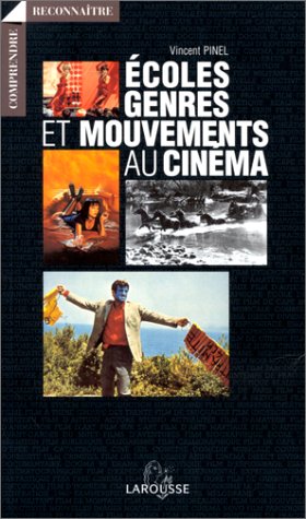 Ecoles, genres et mouvements au cinéma