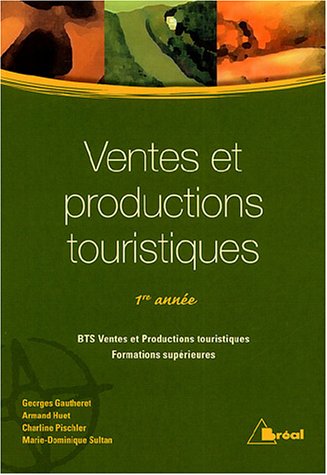 Télécharger Ventes et productions touristiques : 1ere année Livre PDF Gratuit