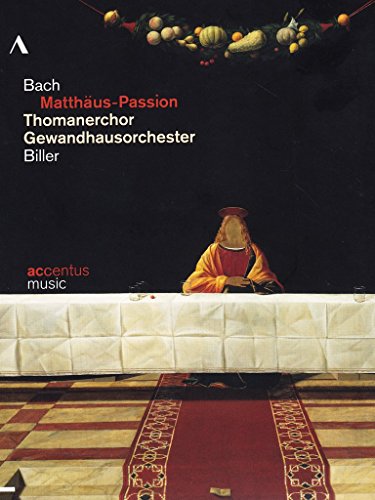 Bach: Matthaus Passion (Thomanerchor Leipzig) [2012]