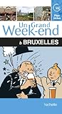 Un grand week-end à Bruxelles