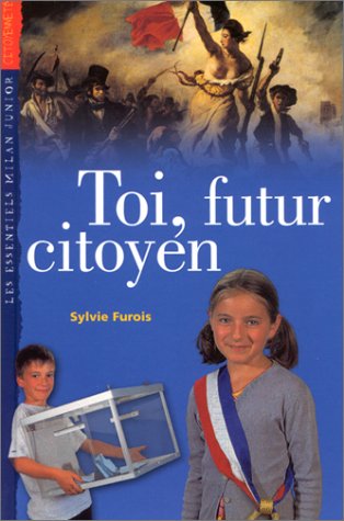couverture de : Toi, futur citoyen