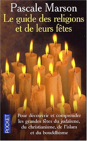 couverture de : Le guide des religions et de leurs f&ecirc;tes
