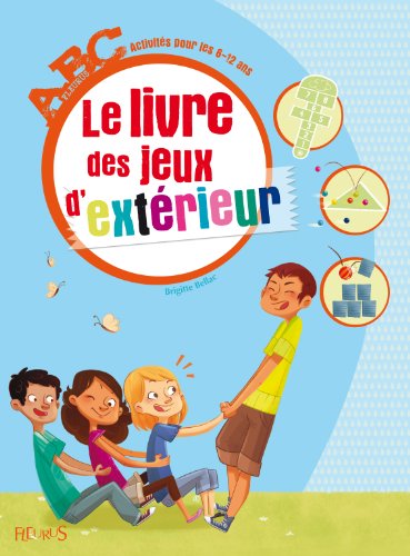 couverture de : Le livre des jeux d'ext&eacute;rieur