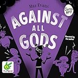 Against All Gods by Maz Evans