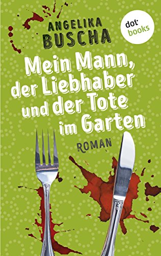 Cover zum Buch Mein Mann, der Liebhaber und der Tote...