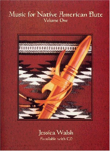 Download Music for Native American Flute, Vol. 1 (Book & Audio CD) Download Music for Native American Flute, Vol. 1 (Book & Audio CD)