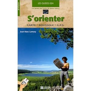 S'orienter : Carte - Boussole - GPS Livre en Ligne - Telecharger Ebook