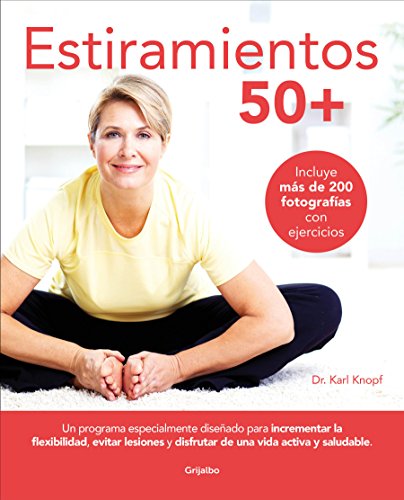 Estiramientos 50+ (Vivir mejor)