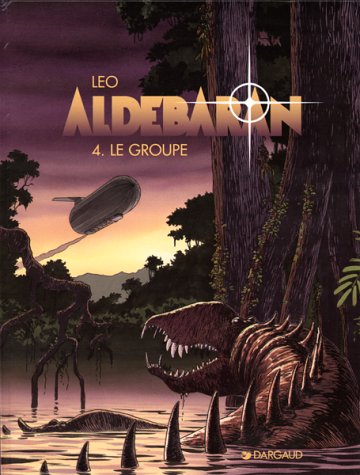couverture de : ALDEBARAN T.4 : LE GROUPE