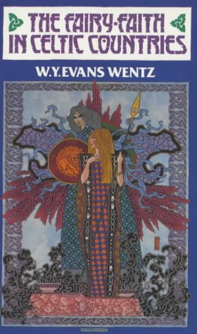 Fairy Faith in Celtic Countries livre