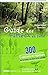 Guide du curieux en forêt: ...