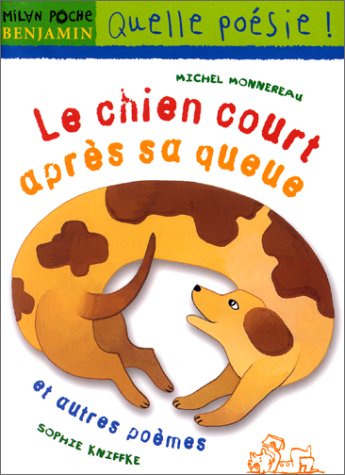<a href="/node/27145">Le chien court après sa queue et autres poèmes</a>