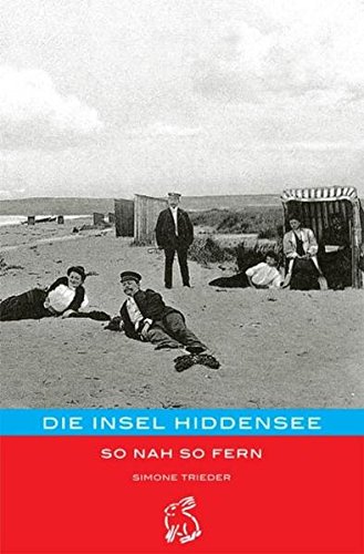 Cover zum Buch Die Insel Hiddensee: So nah so fern