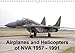 Produktbild Airplanes and Helicopters of NVA 1957 - 1991 (Wall Calendar 2018 DIN A4 Landscape): Aircrafts and Helicopters of east german Airforce (NVA) (Monthly calendar, 14 pages ) (Calvendo Technology)