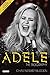 Adele: The Biography (English Edition) by 