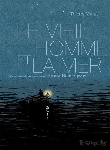Le Vieil homme et la mer