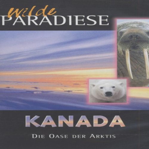 Preisvergleich Produktbild Wilde Paradiese - Kanada - Die Oase der Arktis [VHS]