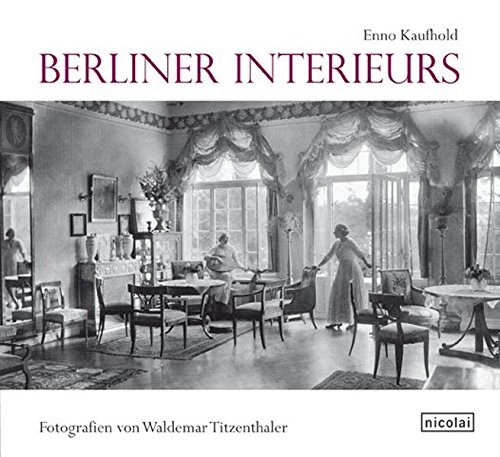 Download Berliner Interieurs 1910 - 1930 Download Berliner Interieurs 1910 - 1930