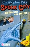 Cover zum Buch Spook City: Die Monster aus dem Eis