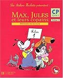 Image de Les ateliers Hachette présentent : Max, Jules et leurs copains : Méthode de lecture, cycle 2 : CP, tome 1 (Fiches)