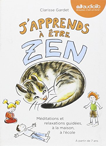 couverture de : J'apprends &agrave; &ecirc;tre zen