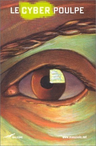 couverture de : Le cyber poulpe