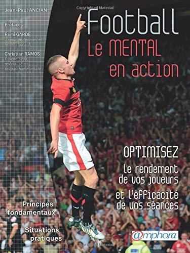 Télécharger Football le mental en action Livre PDF Gratuit