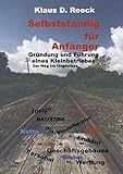 Selbstständig für Anfänger by