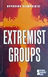 Extremist Groups: Opposing Viewpoints by 
