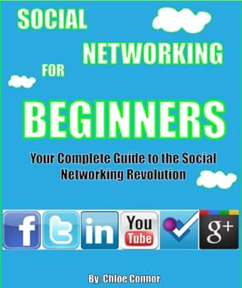 Social Networking For Beginners Ebook Chloe Connor James Johnson