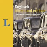Englisch hören und erleben (Langenscheidt Premium-Audiotraining)