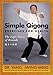 Produktbild Simple Qigong Exercises for Health - Eight Brocades Chi Kung Exercise for Beginners by Dr. Yang, Jwing-Ming **BESTSELLER**