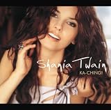 Ka - Ching by Shania Twain (2003-08-02) - Shania Twain