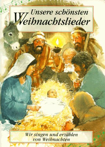 Unsere schönsten Weihnachtslieder