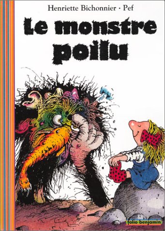 Le Monstre poilu (1 livre + 1 CD audio) Le Monstre poilu (1 livre + 1 CD audio)