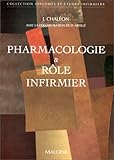 Pharmacologie & rôle infirmier