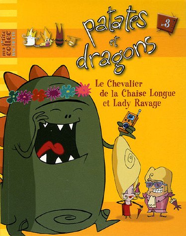 Le chevalier de la chaise longue et lady Ravage