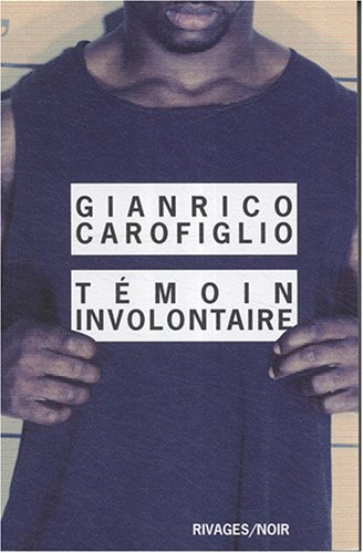 couverture de : T&eacute;moin involontaire