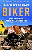 Investment Biker: Around the World with Jim Rogers (English Edition) by 
