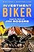 Investment Biker: Around the World with Jim Rogers (English Edition) by 