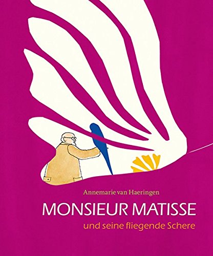 Download Monsieur Matisse und seine fliegende Schere Download Monsieur Matisse und seine fliegende Schere