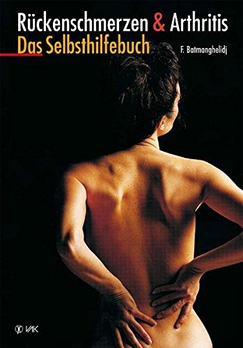 Download Rückenschmerzen und Arthritis: Das Selbsthilfebuch Download Rückenschmerzen und Arthritis: Das Selbsthilfebuch