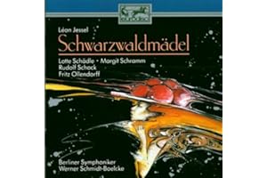 Léon Jessel: Schwarzwaldmädel (Querschnitt)