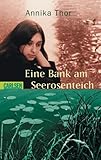 Eine Bank am Seerosenteich (Steffi und Nelli, Band 2) by Annika Thor