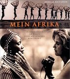 Mein Afrika. Erinnerungen an einen geheimnisvollen Kontinent by 