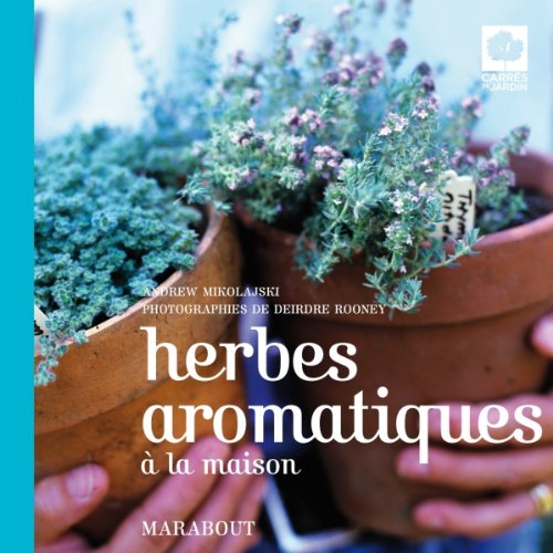 Herbes aromatiques à la maison Herbes aromatiques à la maison