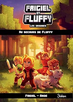 Frigiel et Fluffy : les origines, tome 2 (2)
